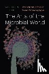 Lee, Victoria - The Arts of the Microbial World