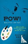 Weill, Berthe - Pow! Right in the Eye!