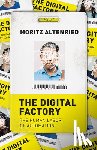 Altenried, Moritz - The Digital Factory
