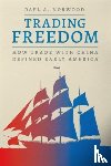 Norwood, Dael A. - Trading Freedom