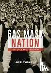 Weisenfeld, Gennifer - Gas Mask Nation