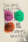 Wilke, Tobias - Sound Writing