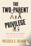 Kearney, Melissa S. - The Two-Parent Privilege