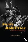 Kielman, Adam - Sonic Mobilities