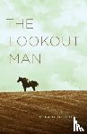 Dischell, Stuart - The Lookout Man