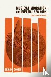 Cohen, Brigid - Musical Migration and Imperial New York