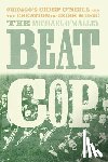 O'Malley, Michael - The Beat Cop