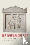 Ringen, Stein - How Democracies Live