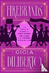 Diliberto, Gioia - Firebrands
