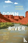 Hansman, Heather - Downriver