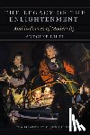 Lilti, Antoine - The Legacy of the Enlightenment