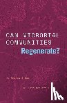 Inkpen, S. Andrew, Doolittle, W. Ford - Can Microbial Communities Regenerate?