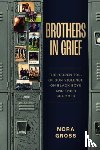 Gross, Nora - Brothers in Grief