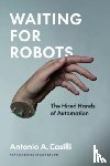 Casilli, Antonio A. - Waiting for Robots
