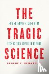 DeMartino, Professor George F. - The Tragic Science