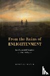 Kramer, Richard - From the Ruins of Enlightenment