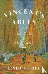 Seidel, Linda - Vincent's Arles