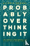 Downey, Allen B. - Probably Overthinking It