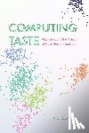 Seaver, Nick - Computing Taste