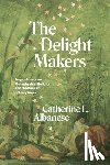 Albanese, Catherine L. - The Delight Makers