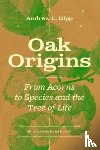 Hipp, Andrew L. - Oak Origins