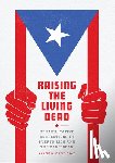 Ortiz Diaz, Alberto - Raising the Living Dead