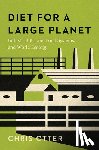 Otter, Chris - Diet for a Large Planet