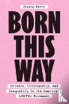 Wuest, Dr. Joanna - Born This Way