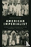 Mohun, Arwen P. - American Imperialist