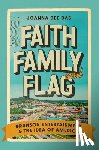 Das, Joanna Dee - Faith, Family, and Flag