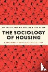  - The Sociology of Housing