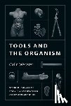 Webster, Colin - Tools and the Organism