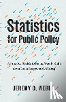 Weber, Jeremy G. - Statistics for Public Policy