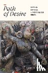 Urban, Hugh B. - The Path of Desire