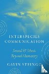 Steingo, Gavin - Interspecies Communication