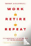 Ghilarducci, Teresa - Work, Retire, Repeat