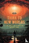 Buhs, Joshua Blu - Think to New Worlds