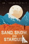 Heefner, Gretchen - Sand, Snow, and Stardust