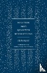Aspect, Alain - Einstein and the Quantum Revolutions