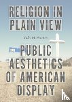 Promey, Sally M. - Religion in Plain View