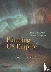 Cao, Maggie M. - Painting US Empire