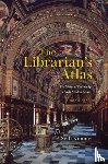 Kimmel, Seth - The Librarian's Atlas