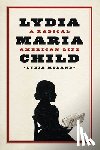 Moland, Lydia - Lydia Maria Child