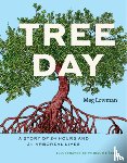 Lowman, Meg - Tree Day