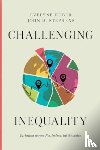 Huber, Evelyne, Stephens, John D. - Challenging Inequality