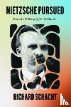 Schacht, Richard - Nietzsche Pursued