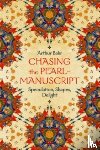 Bahr, Arthur - Chasing the Pearl-Manuscript
