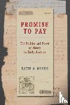 Moore, Katie A. - Promise to Pay