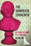 Fine, Abigail - The Composer Embalmed