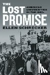 Schrecker, Ellen - The Lost Promise: American Universities in the 1960s